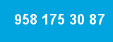 958 175 30 87